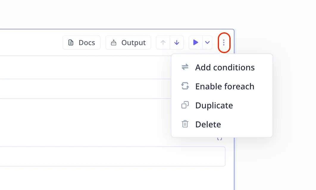 The three-dot step menu open, showing Enable conditions and the loop options