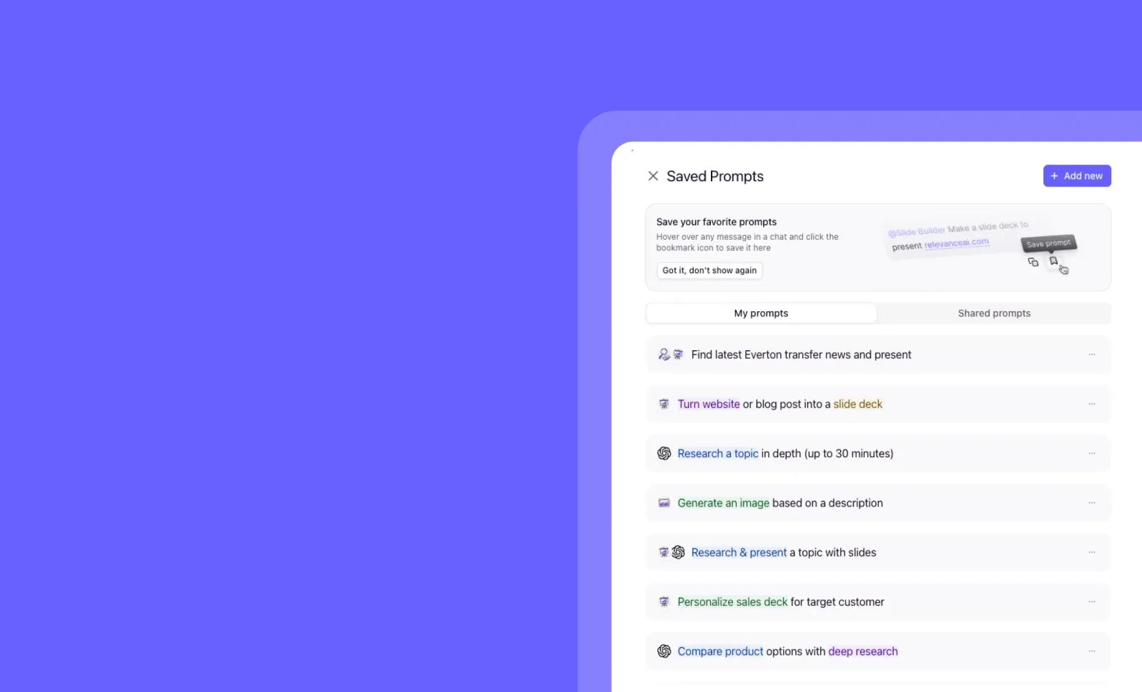 Saved Prompts: Standardize your best AI agent use cases in one click