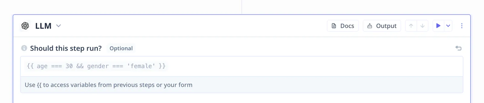 The Conditions input on a step, holding a template expression